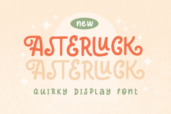Asterluck Display Font Review: A Real Designer's Take