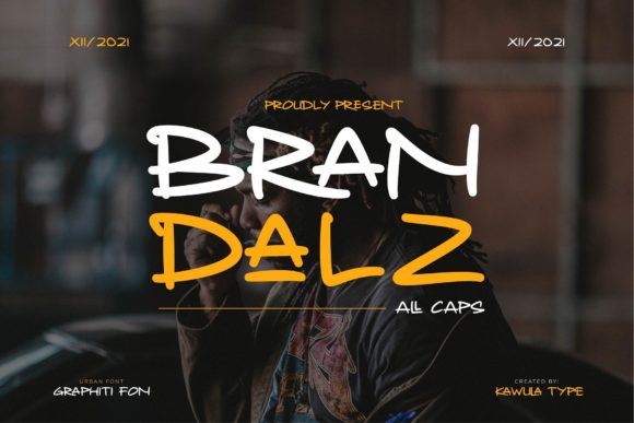Bran Dalz: A Cool Graffiti Display Font for Campaign Design