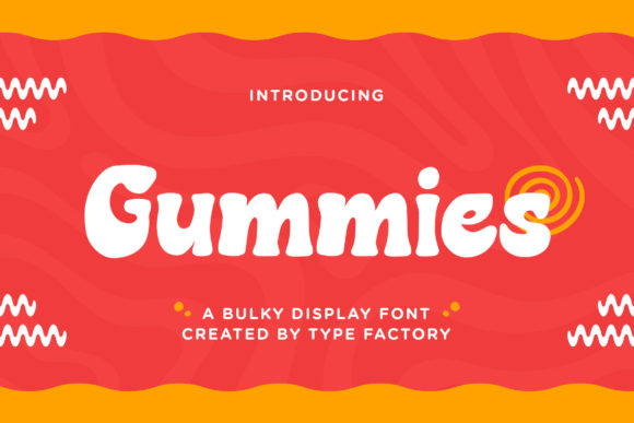 Gummies: A Playful Display Font for Editorial Design