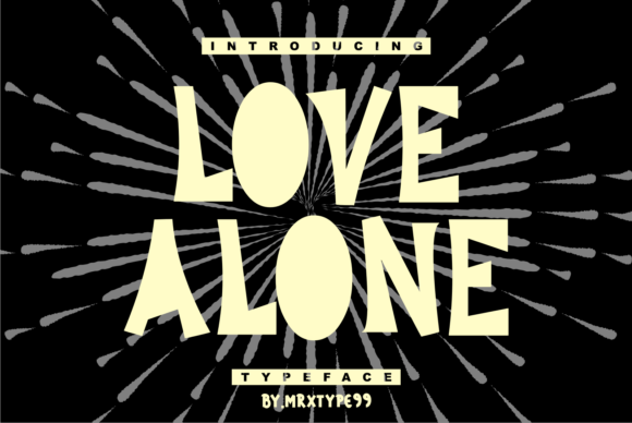 Love Alone Font Review: A Thick Display Typeface That Won't Hide