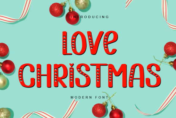Love Christmas Display Font for Romantic Web Projects