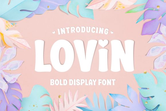 Lovin: The Clean Casual Display Font for Digital Marketers