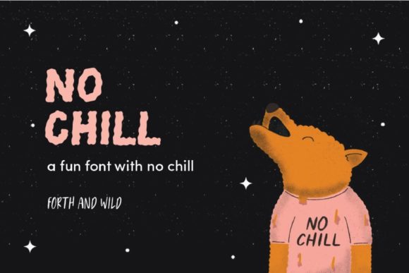 No Chill Display Font for Playful Digital Designs