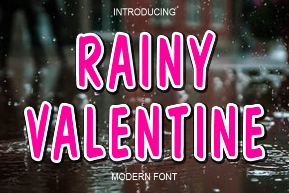 Rainy Valentine Font: Elevate Your Brand Identity