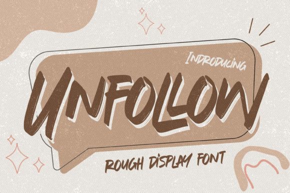 Unfollow Display Font: A Brushed Typeface for Branding & Packaging