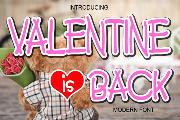 Valentine is Back: A Display Font for Creative Product Making